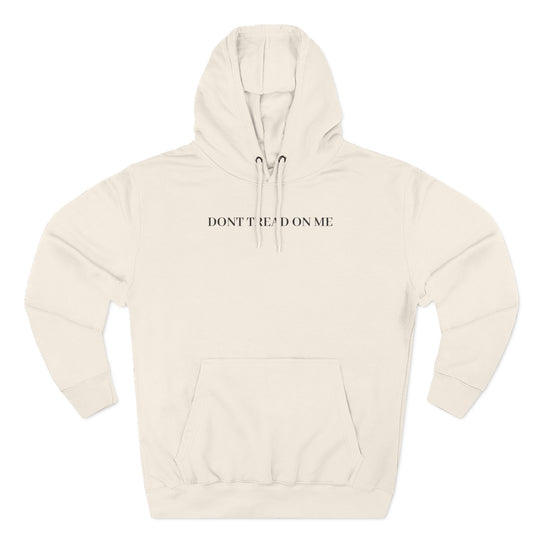 Don’t Tread On Me Hoodie