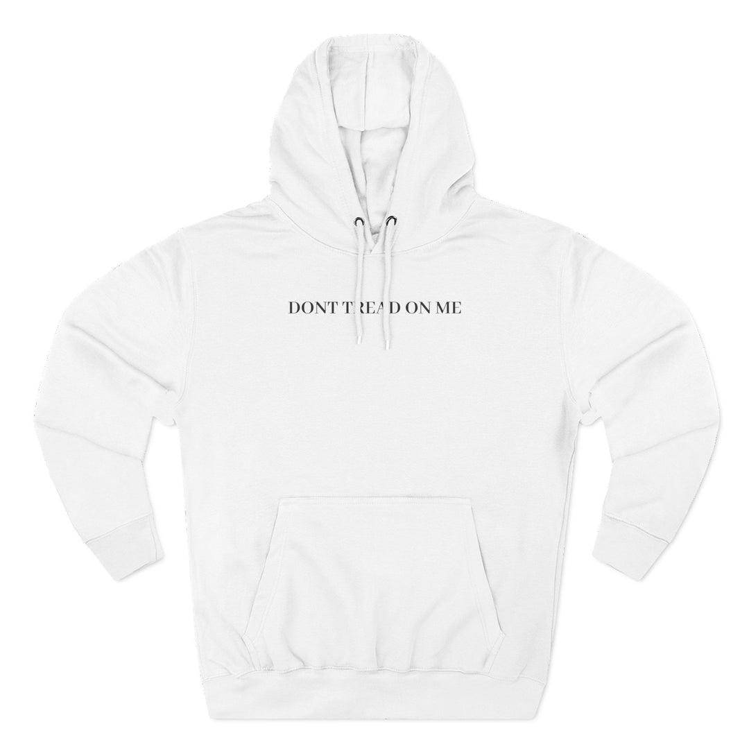 Don’t Tread On Me Hoodie